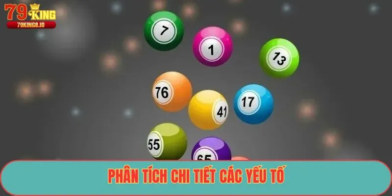 Phân tích chi tiết các yếu tố