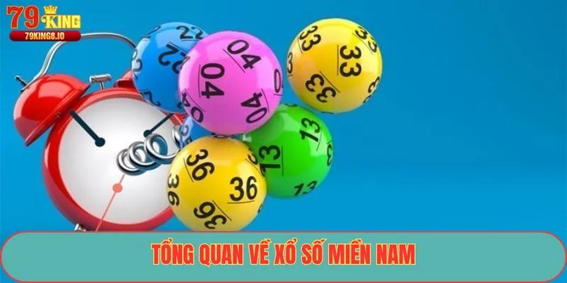 Tổng quan về xổ số miền nam